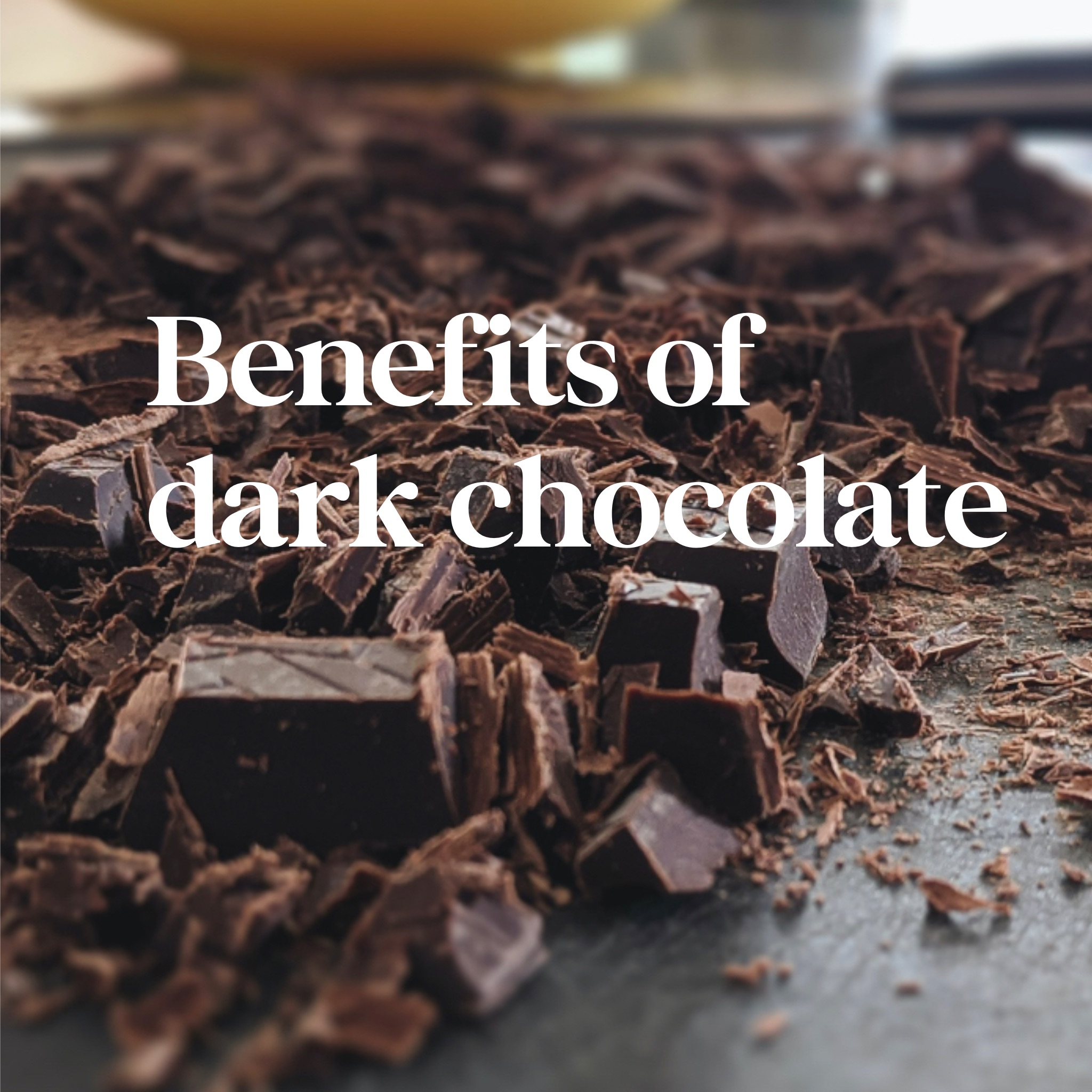Weekly Tip - Benefits of dark chocolate